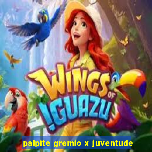 palpite gremio x juventude